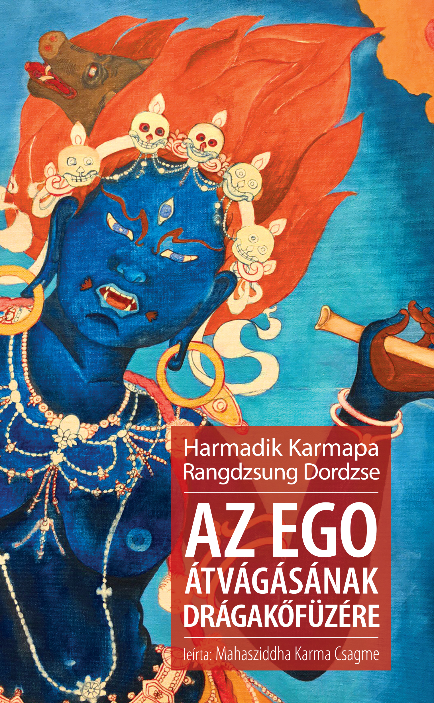 Az ego átvágásának drágakőfüzére